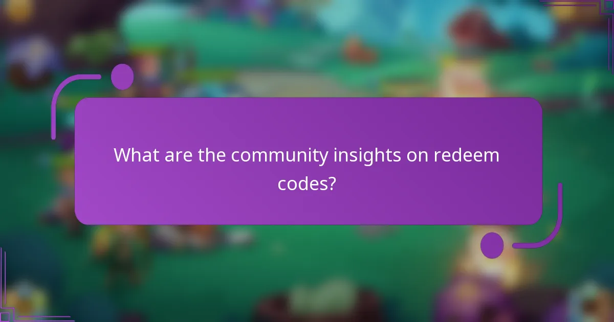 What are the community insights on redeem codes?