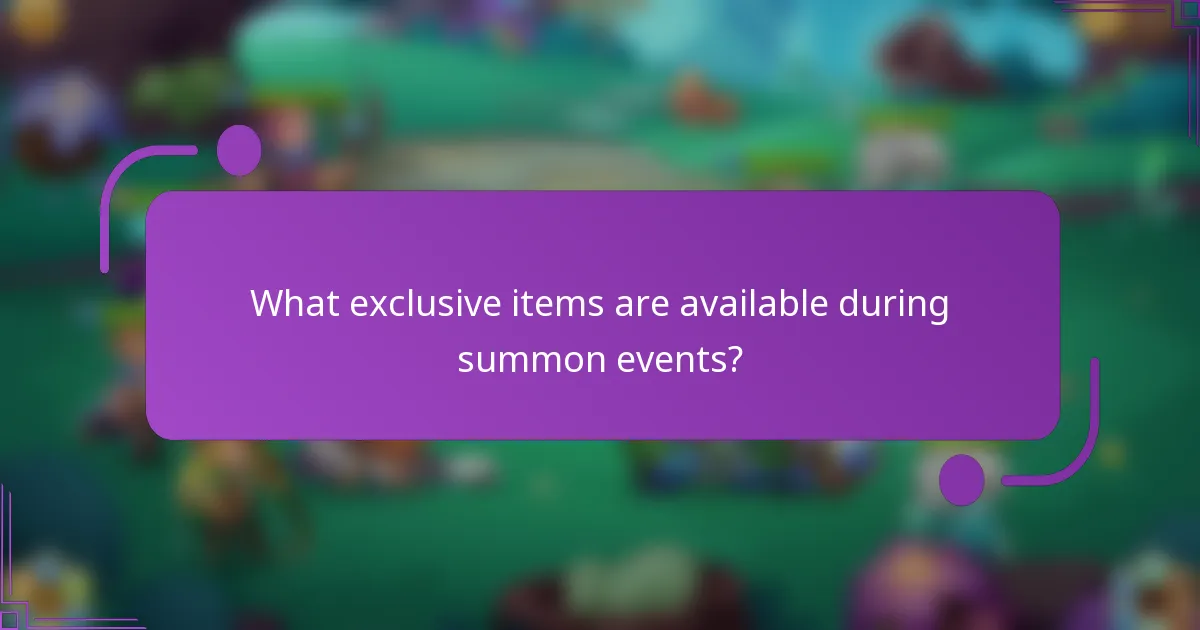 What exclusive items are available during summon events?