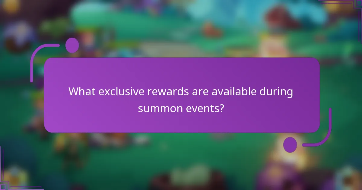 What exclusive rewards are available during summon events?