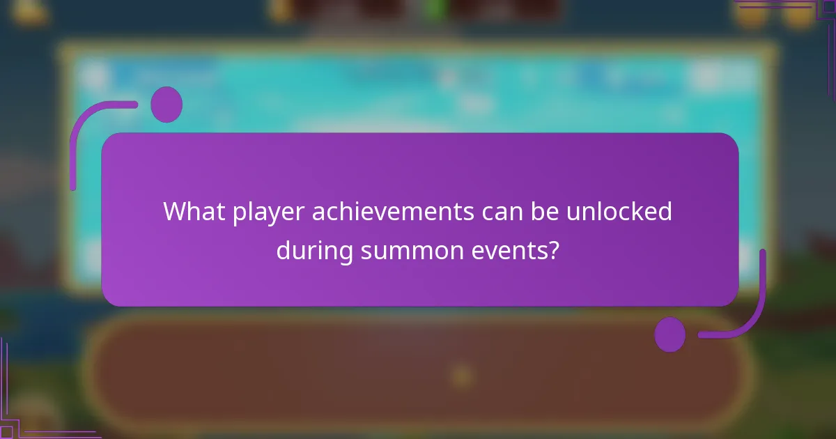 What player achievements can be unlocked during summon events?